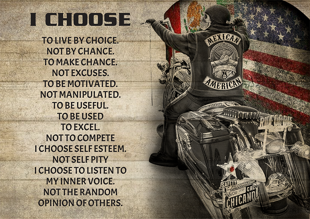 Biker I Choose To Live By Choice Not By Chance TT177