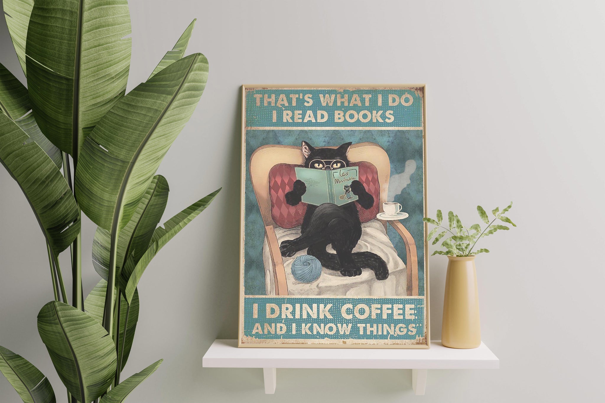 Black cat That'S What I Do I Read Book I Drink Coffee And I Know Things TT227
