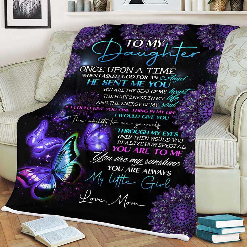 Skitongifts Blanket For Sofa Throws, Bed Throws Blanket-Butterfly To My Daughter I Asked God For An Angel He Sent Me You You are My Sunshine Always My Little Girl Love mom-VT1205