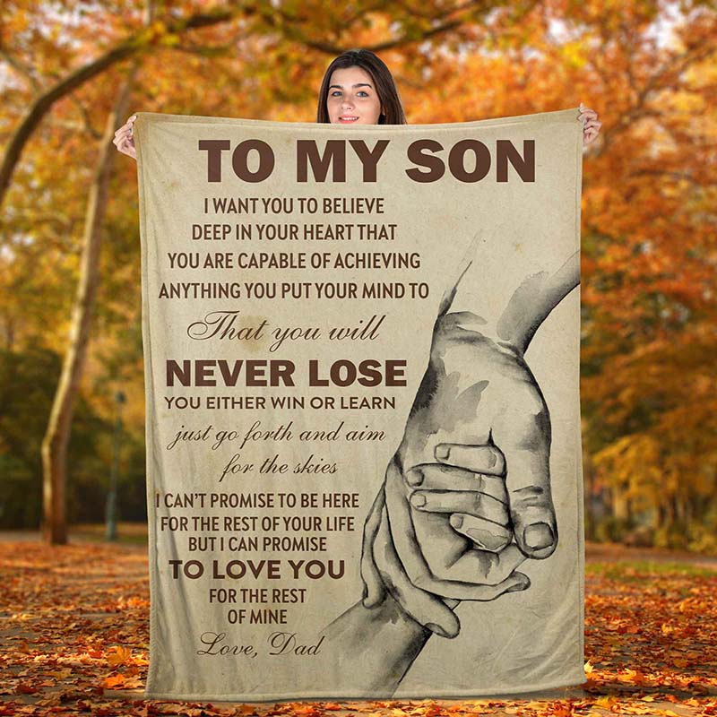 Blanket Dad To My Son I Want You To Believe Deep In Your Heart That TT0111