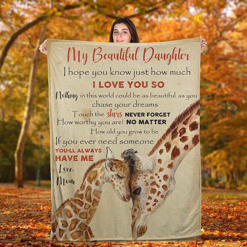 Blanket Giraffe My Beautiful Daughter I Hope You Know Just How Much I Love You So TT3010