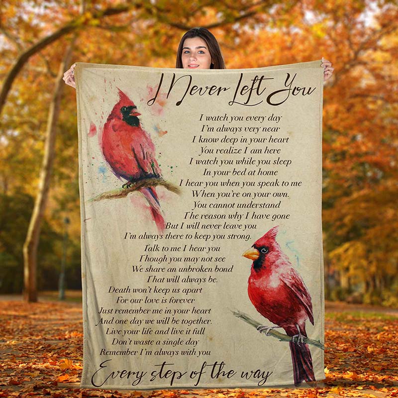 Skitongifts Blanket For Sofa Throws, Bed Throws Blanket - Cardinal Bird I Never Left You Remember I'm Always With You Every Step Of The Way-TT1111