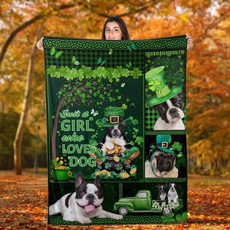 Skitongifts Blanket For Sofa Throws, Bed Throws Blanket Just A Girl Who Loves Dog, St patrick day Boston Terrier Dog-TT1712