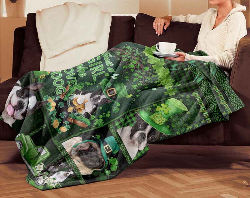 Skitongifts Blanket For Sofa Throws, Bed Throws Blanket Just A Girl Who Loves Dog, St patrick day Boston Terrier Dog-TT1712