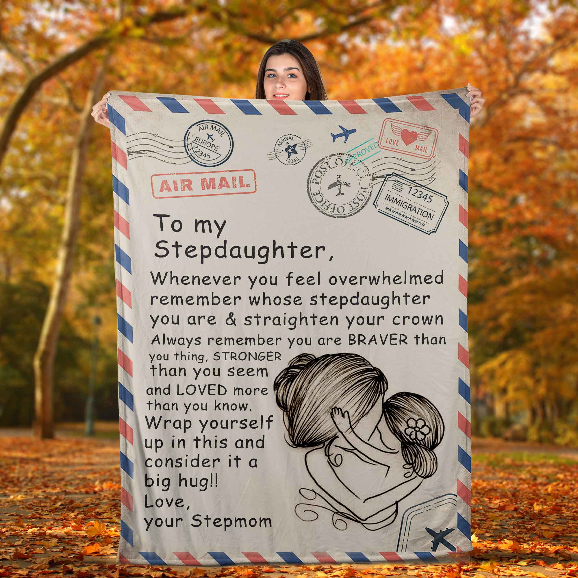 Skitongifts Blanket For Sofa Throws, Bed Throws Blanket - Letter To My Stepdaughter Whenever You Feel Overwhelmed A Big Hug Love Your Stepmom-TT1201