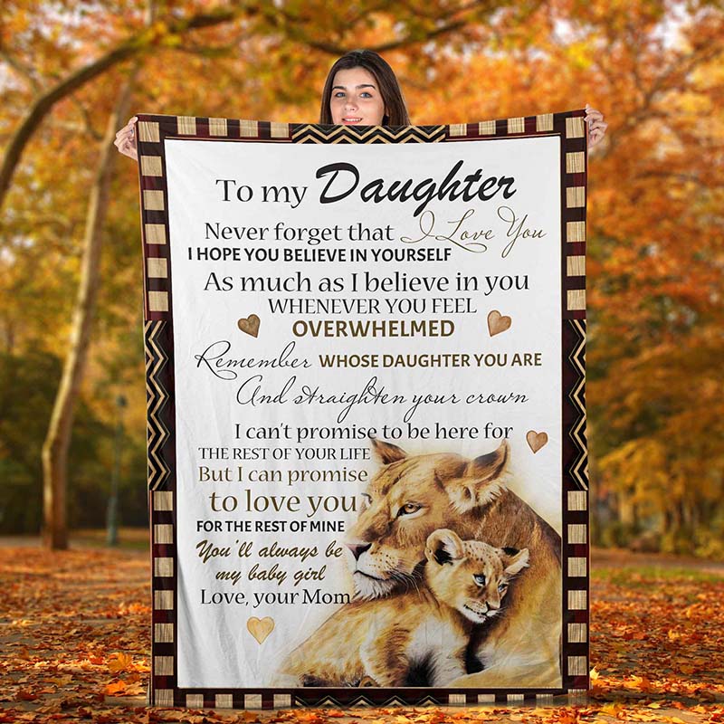 Skitongifts Blanket For Sofa Throws, Bed Throws Blanket - Lion Mom To Daughter Remember Whose Daughter You Are You'll Always Be My Baby Girl-TT1801