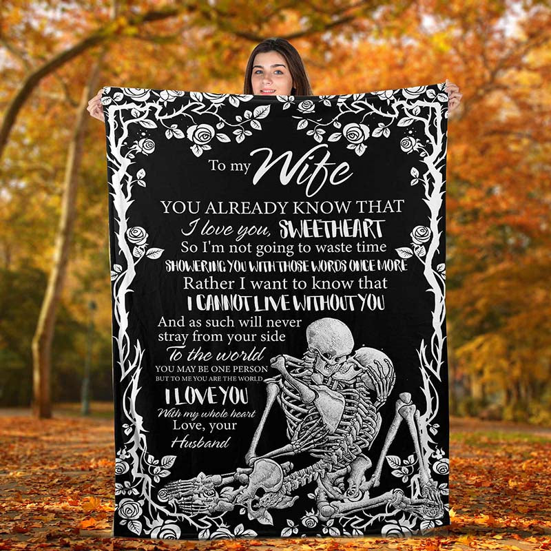 Skitongifts Blanket For Sofa Throws, Bed Throws Blanket - Skull To my Wife You_Already Know That I_Love You Sweetheart-TT1903