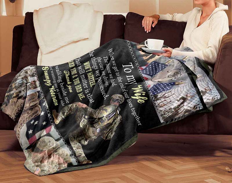 Skitongifts Blanket For Sofa Throws, Bed Throws Blanket - Soldiers To My Wife When We Get To The End Of Our Lives Together We Had The Cars-TT2101