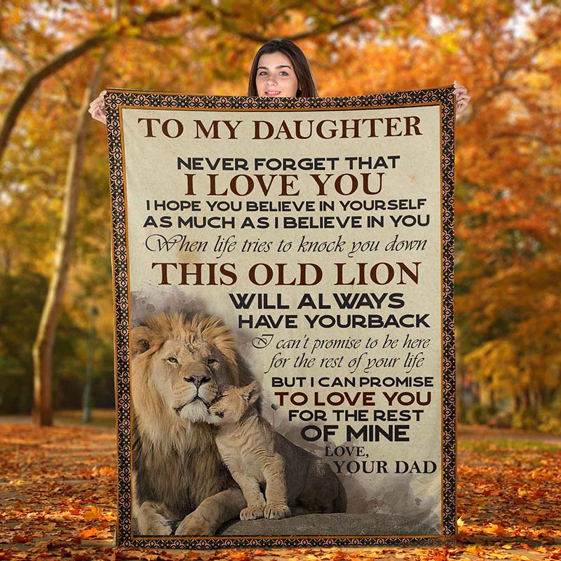 Skitongifts Blanket For Sofa Throws, Bed Throws Blanket - To My Daughter From Dad When Life Tries To Knock You Down This Old Lion-TT1701