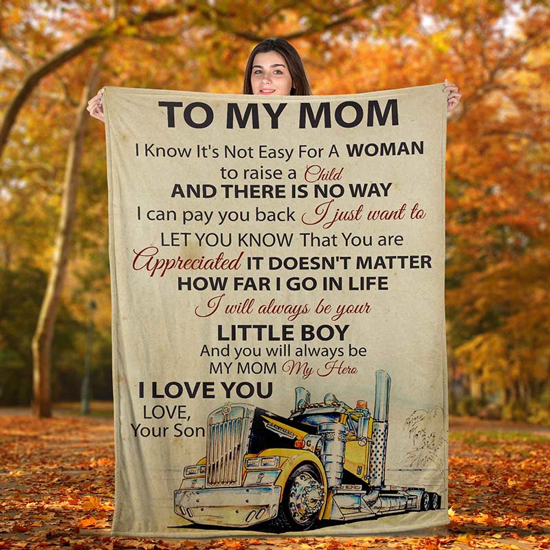 Skitongifts Blanket For Sofa Throws, Bed Throws Blanket - Trucker to My Mom I Know It's Not Easy for A Woman to Raise A Child Love-TT0104