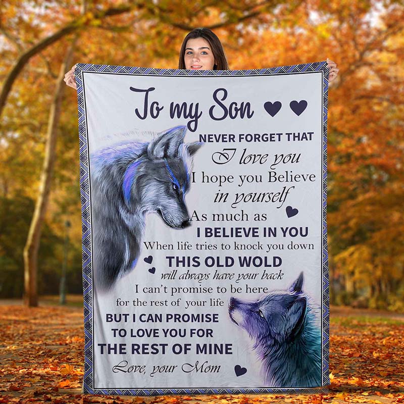 Skitongifts Blanket For Sofa Throws, Bed Throws Blanket - Wolf To My Son Never Forget That I Love You I Hope You Believe In Yourself As Much As-TT2512