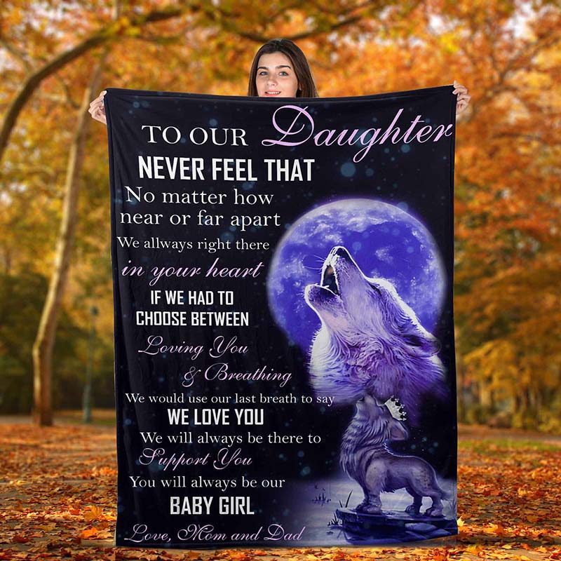Skitongifts Blanket For Sofa Throws, Bed Throws Blanket - Wolf To Our Daughter Never Fell That You Are Alone In Your Heart Love Mom And Dad-TT2512