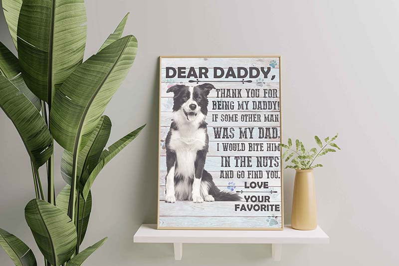 Border Collie Dog Dear Daddy Love Your Favorite-TT0601