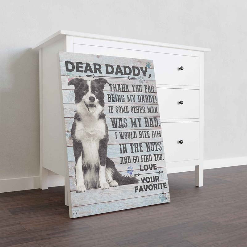 Skitongifts Wall Decoration, Home Decor, Decoration Room Border Collie Dog Dear Daddy Love Your Favorite-TT0601