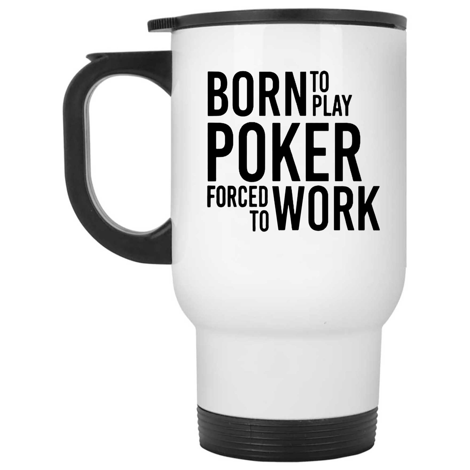Skitongifts Funny Ceramic Novelty Coffee Mug Born To Play Poker Funny rt1buNz