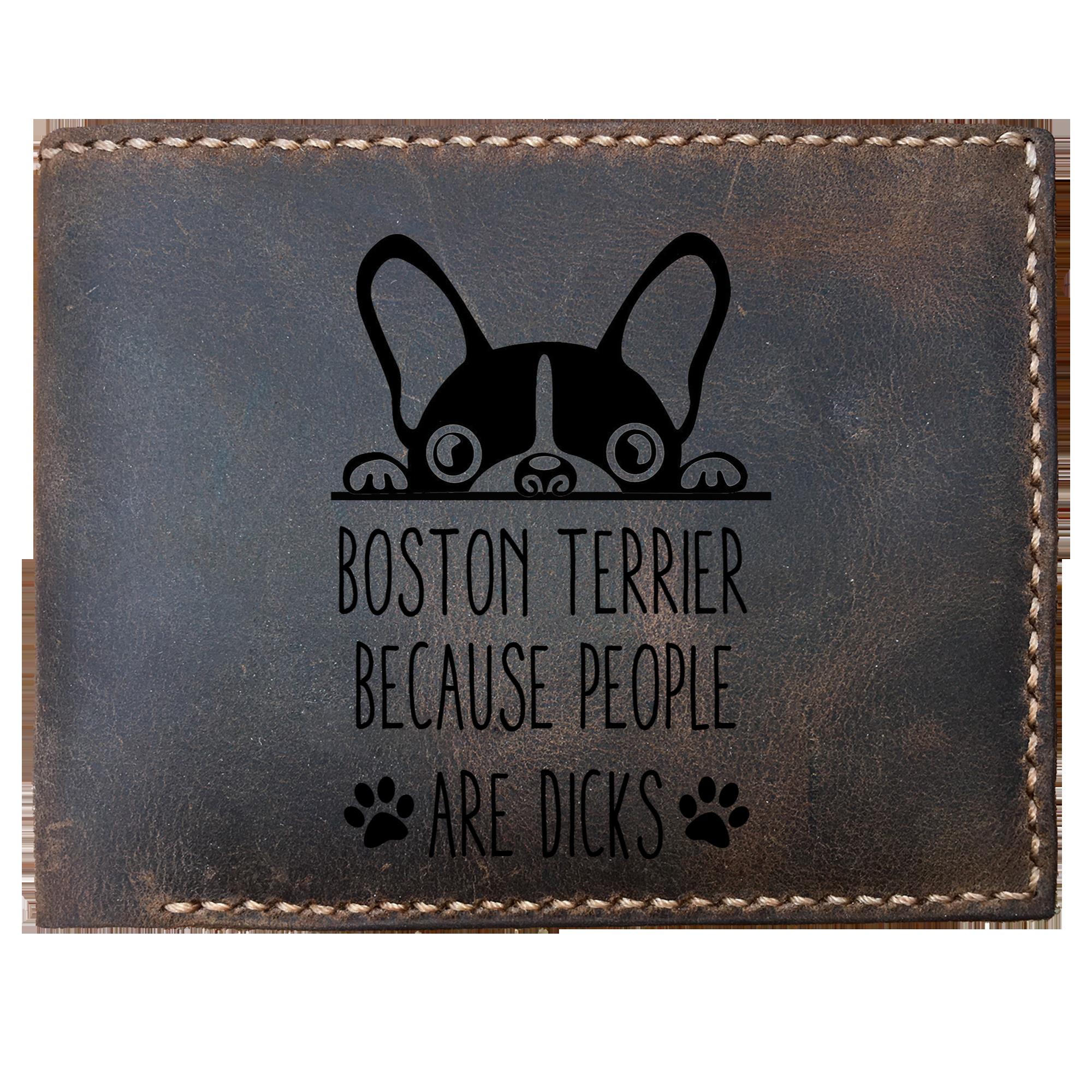 Funny Skitongifts Custom Laser Engraved Bifold Leather Wallet Vintage Boston Terrier Because People Are Dicks