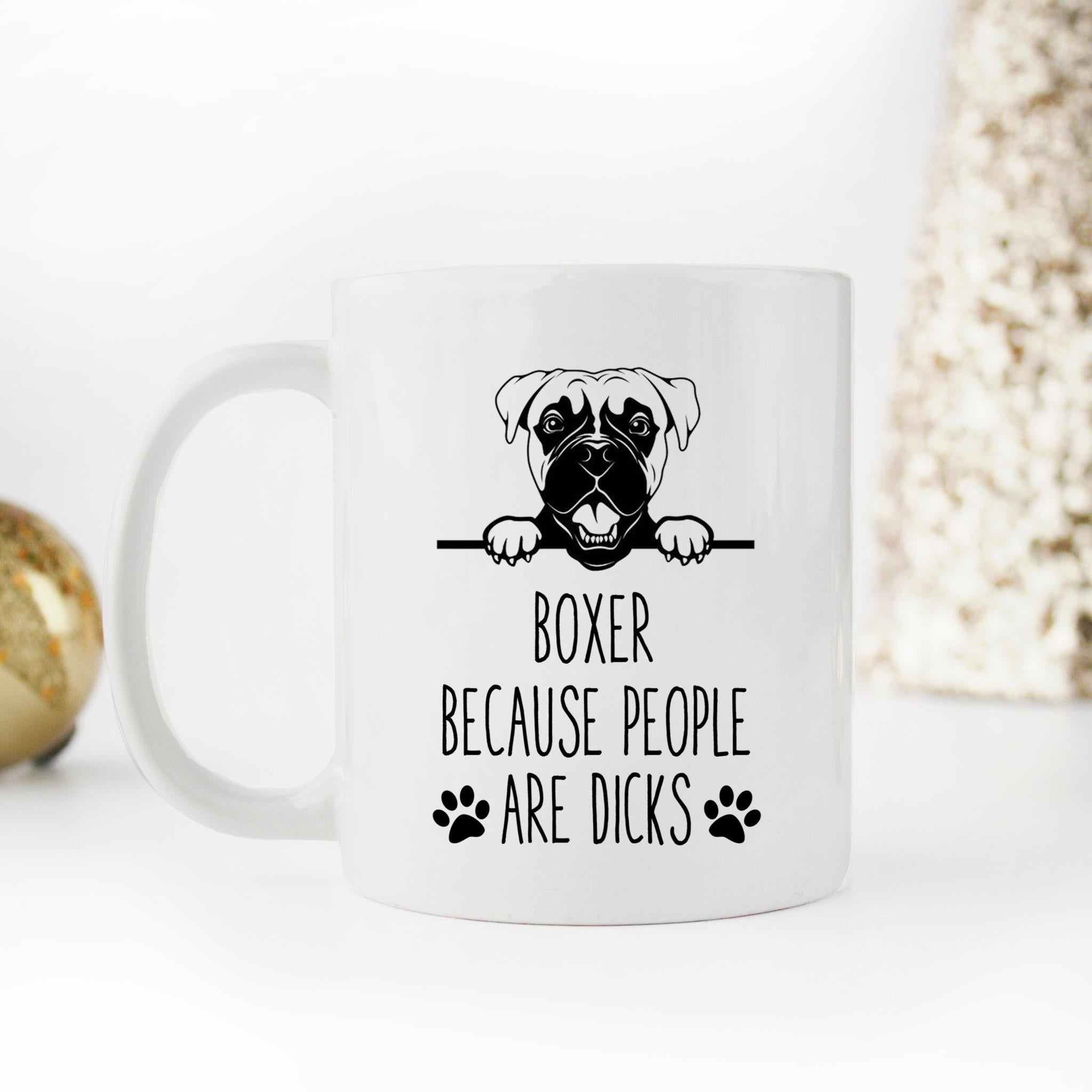 Skitongifts Coffee Mug Funny Ceramic Novelty Boxer Because People Are Dicks QSYedUK