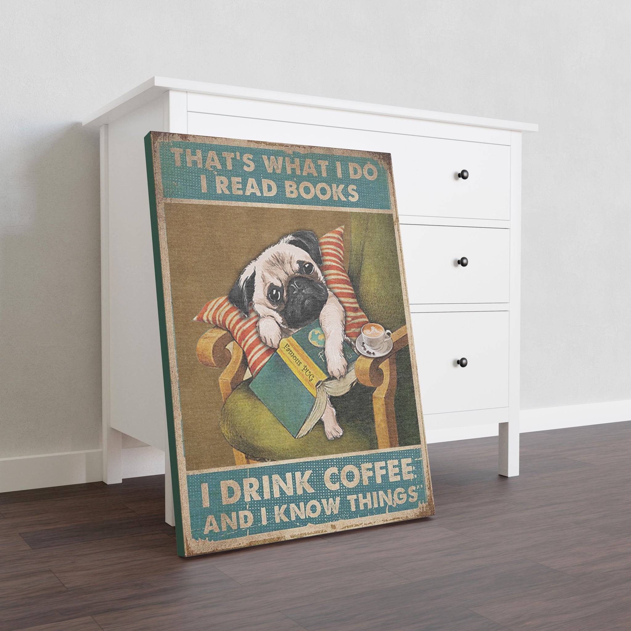 Bug dog That'S What I Do I Read Book I Drink Coffee And I Know Things TT227