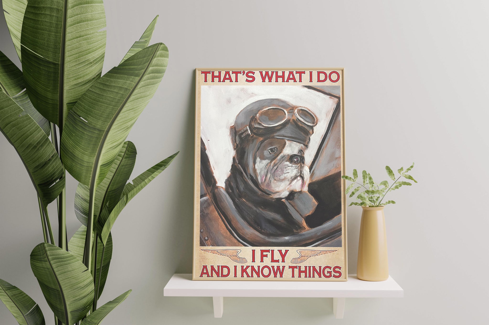Bull Dog That's What I Do I Fly And I Know Things Dog Lover