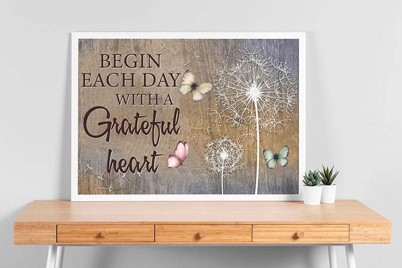 Butterflies Begin Each Day With A Grateful Heart-TT2312