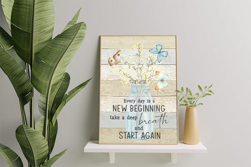 Skitongifts Wall Decoration, Home Decor, Decoration Room Butterfly Every Day Is A New Beginning Take A Deep Breath & Start Again