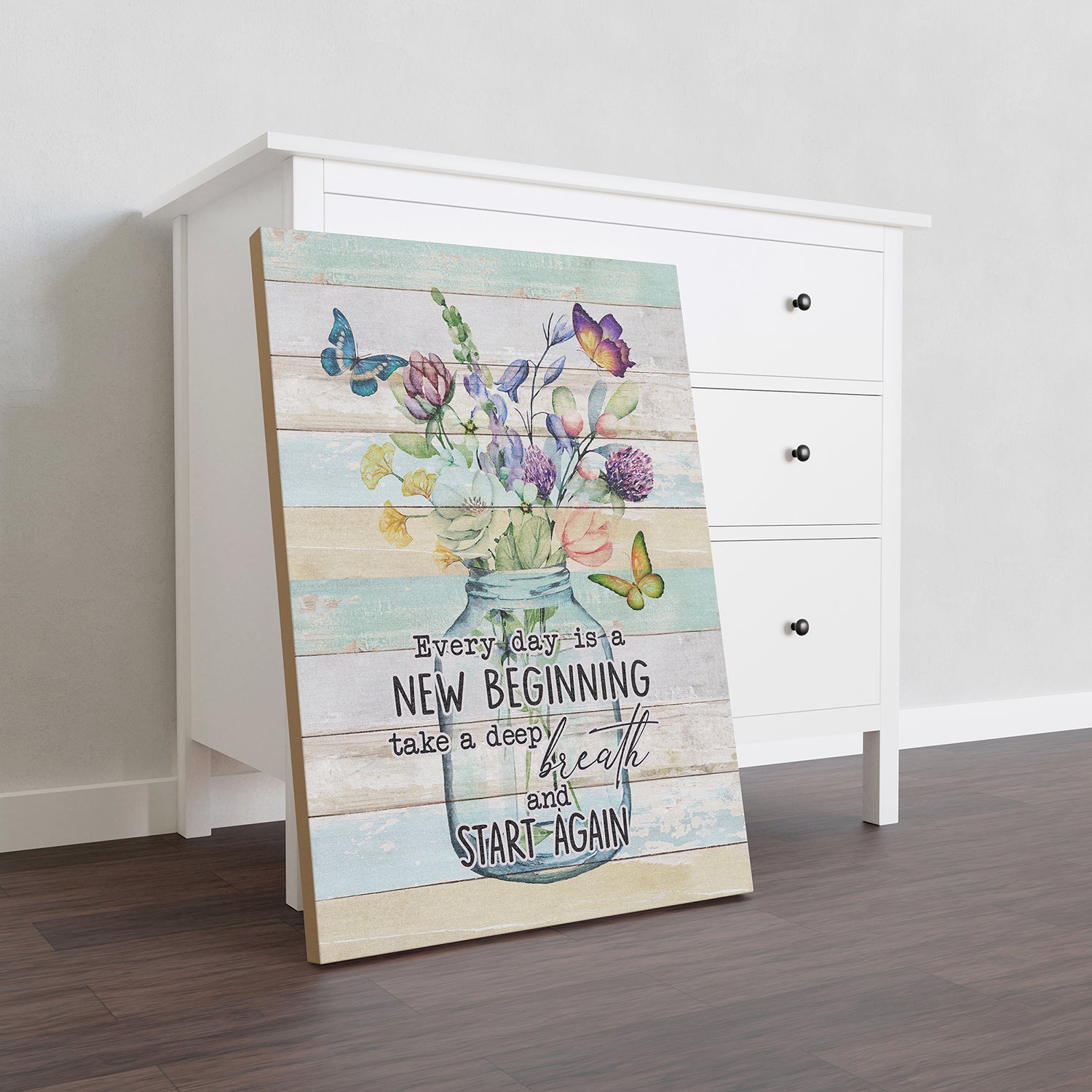 Butterfly Every Day is A New Beginning Take A Deep Breath & Start Again