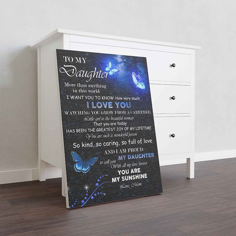 Skitongifts Wall Decoration, Home Decor, Decoration Room Butterfly To My Daughter I Am Proud To Call You My Daughter You Are My Sunshine-TT1211
