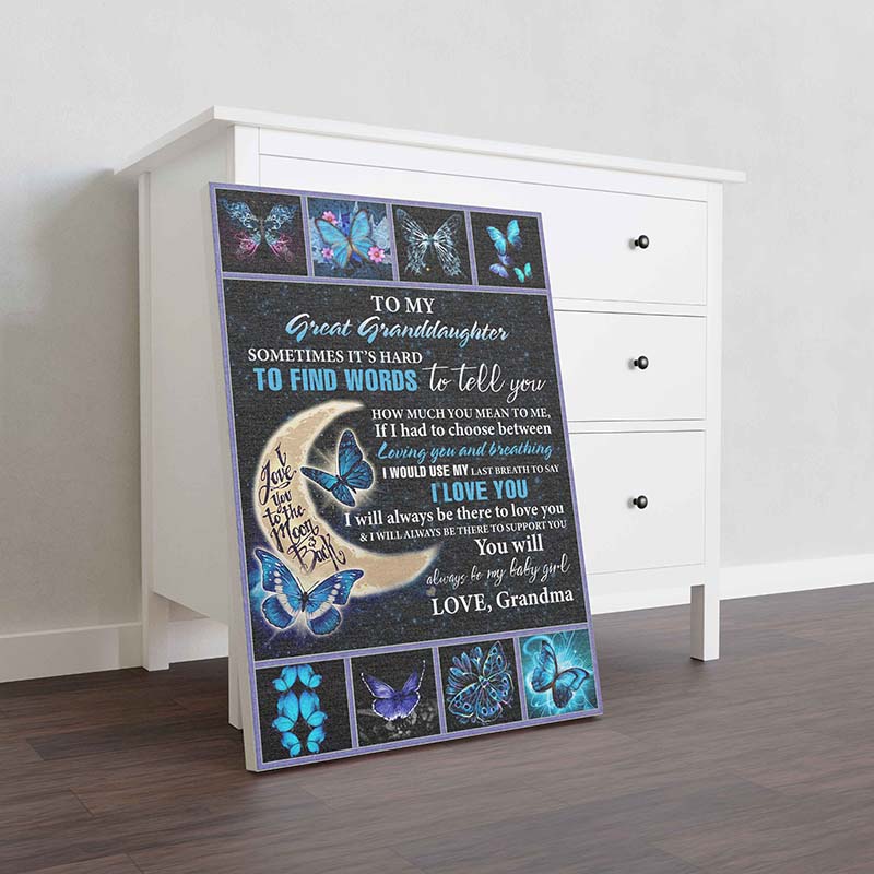 Wall Decoration, Home Decor, Decoration Room Butterfly To My Great Granddaughter How Much You Mean To Me, Grandma-TT2311