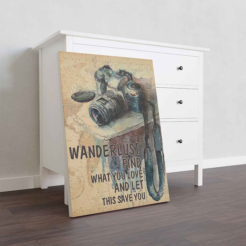 Skitongifts Wall Decoration, Home Decor, Decoration Room Camera Wanderlust Find What You Love and Let This Save You TT2209