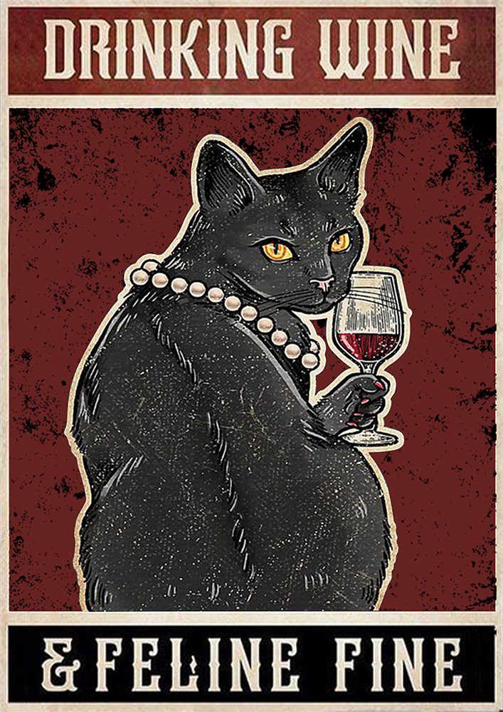 Cat Drinking Wine And Feline Fine TT217