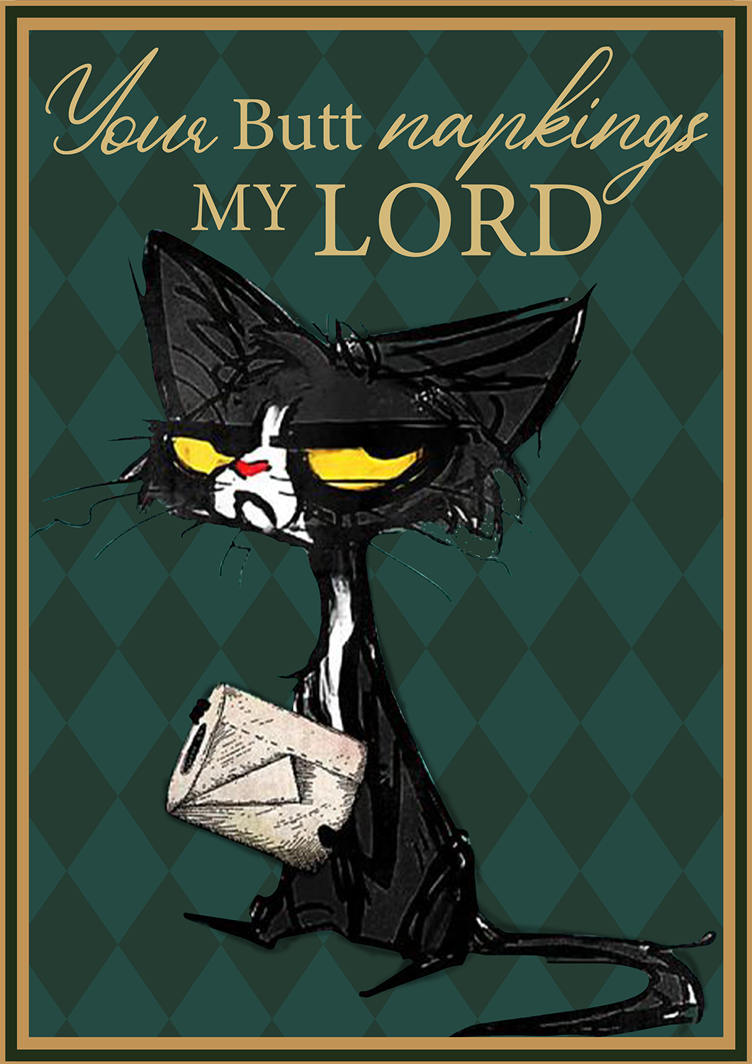 Cat Your Butt Napkins My Lord 2