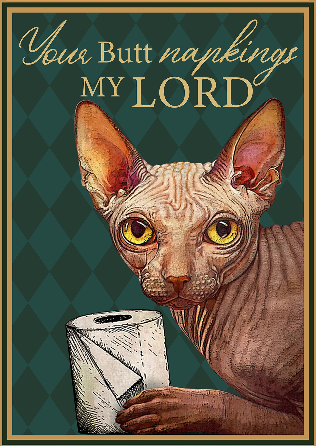 Cat Your Butt Napkins My Lord 3