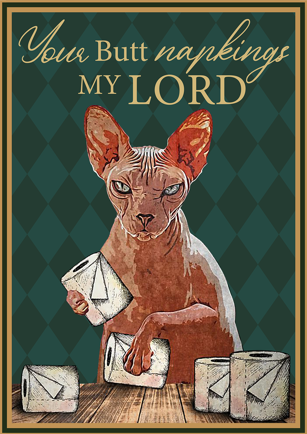 Cat Your Butt Napkins My Lord 9