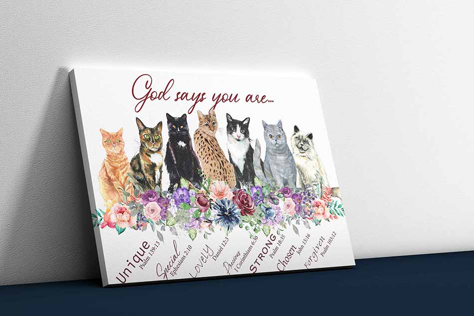 Cats God Says You Are Unique Special Lovely Precious-TT2508