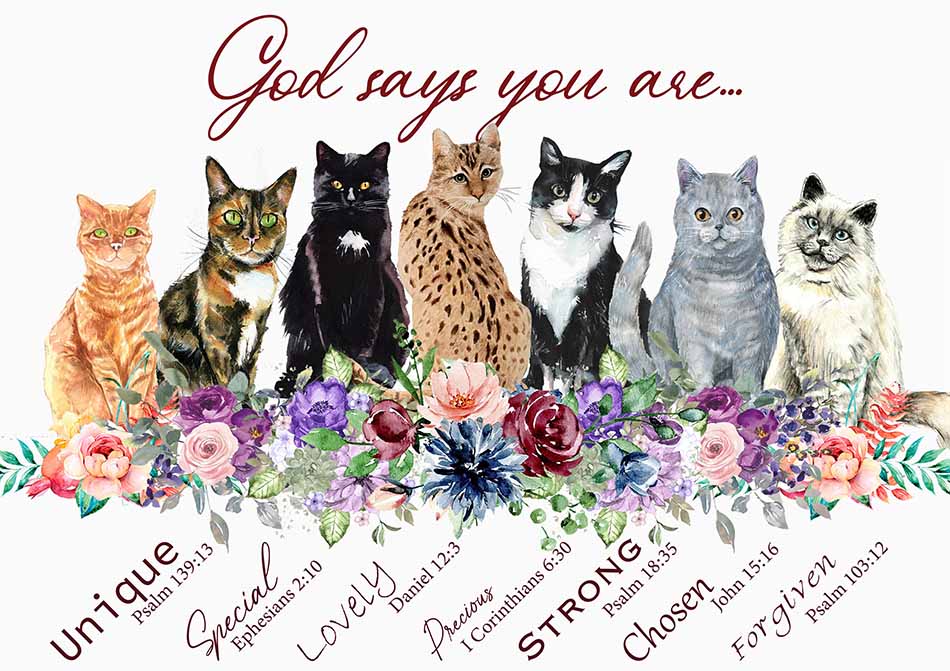 Cats God Says You Are Unique Special Lovely Precious-TT2508