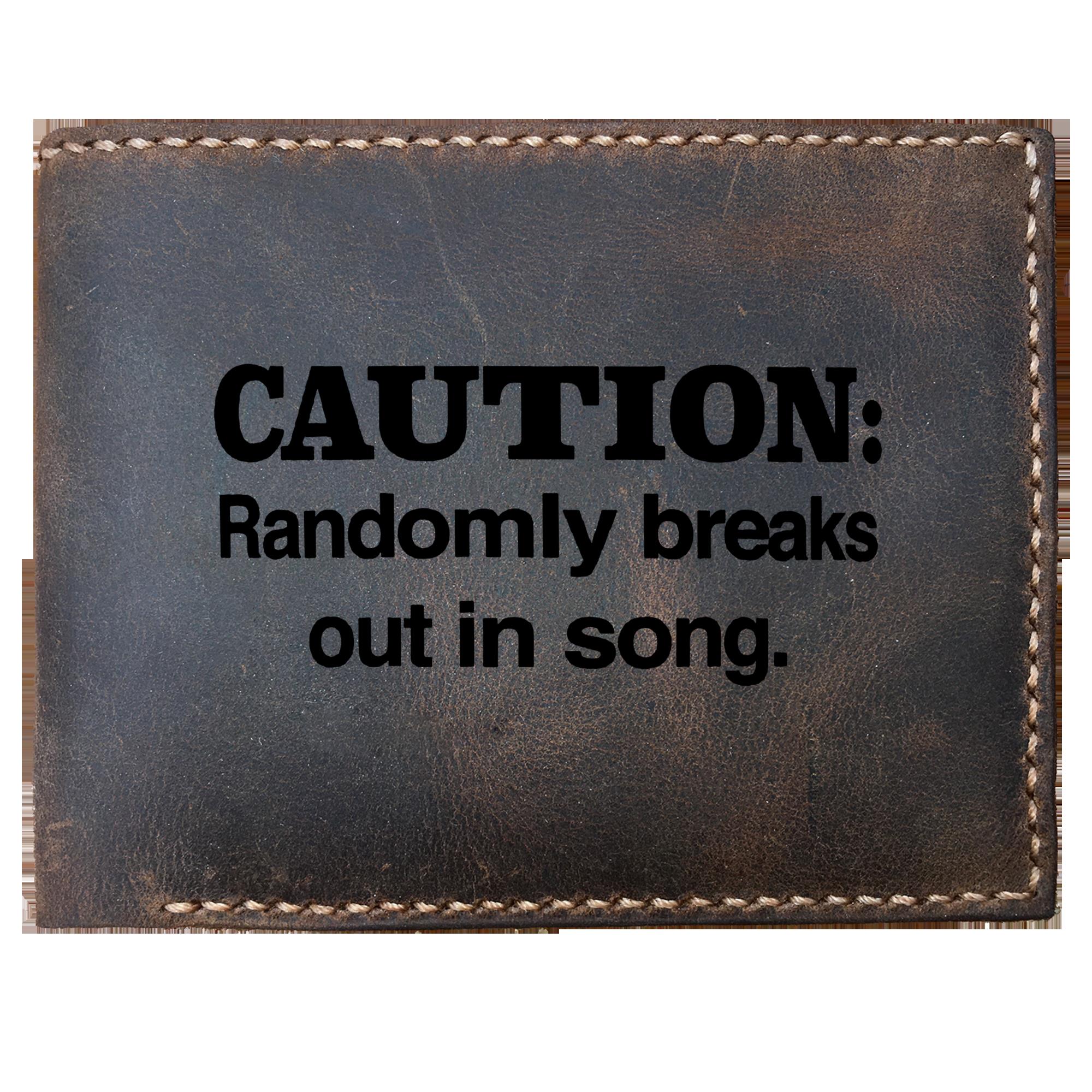 Skitongifts Funny Custom Laser Engraved Bifold Leather Wallet For Men, Caution Randomly Breaks Out In Song Singer Musician