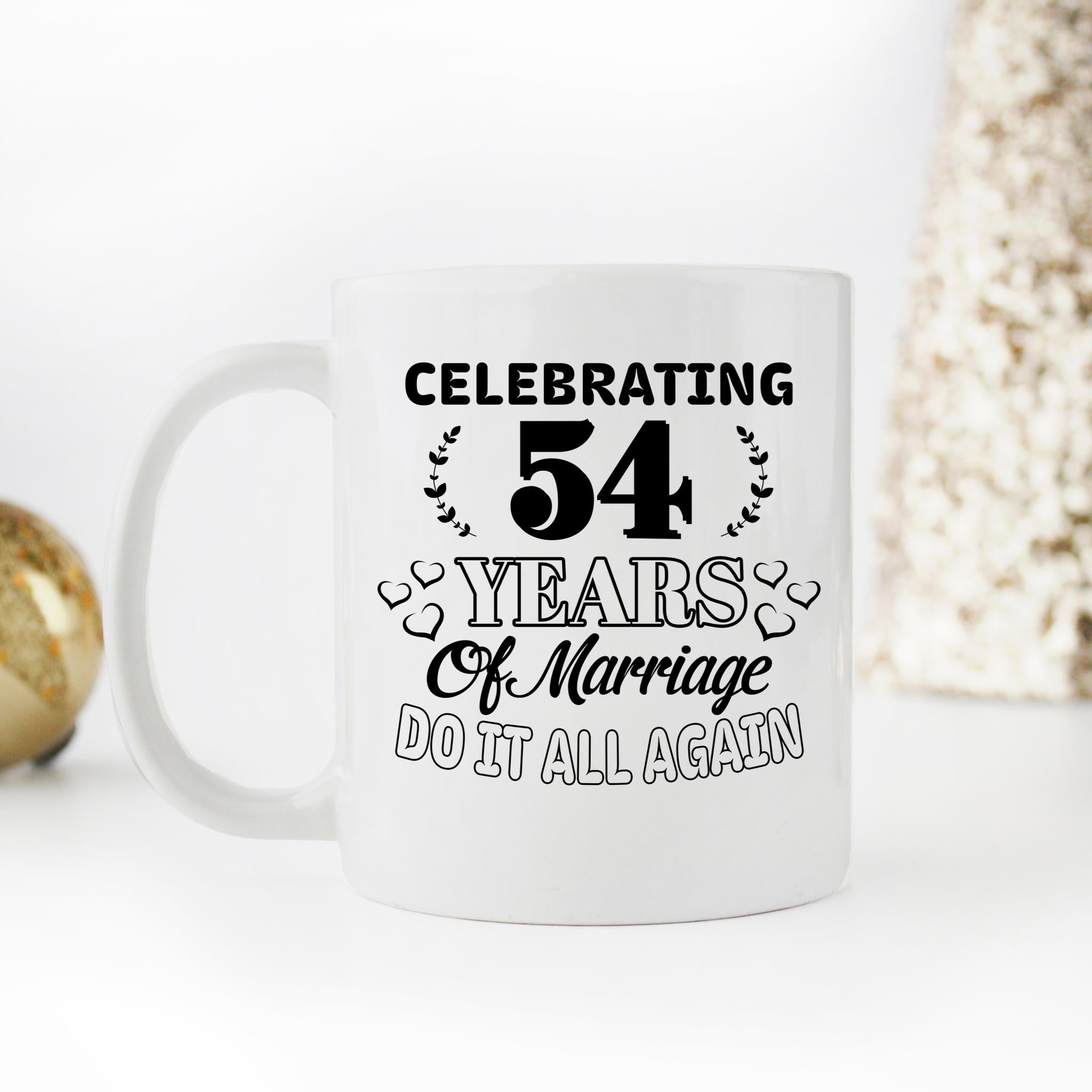 Skitongifts Funny Ceramic Novelty Coffee Mug Celebrating Custom Years Of Marriage Do It All Again Q6YsSDY