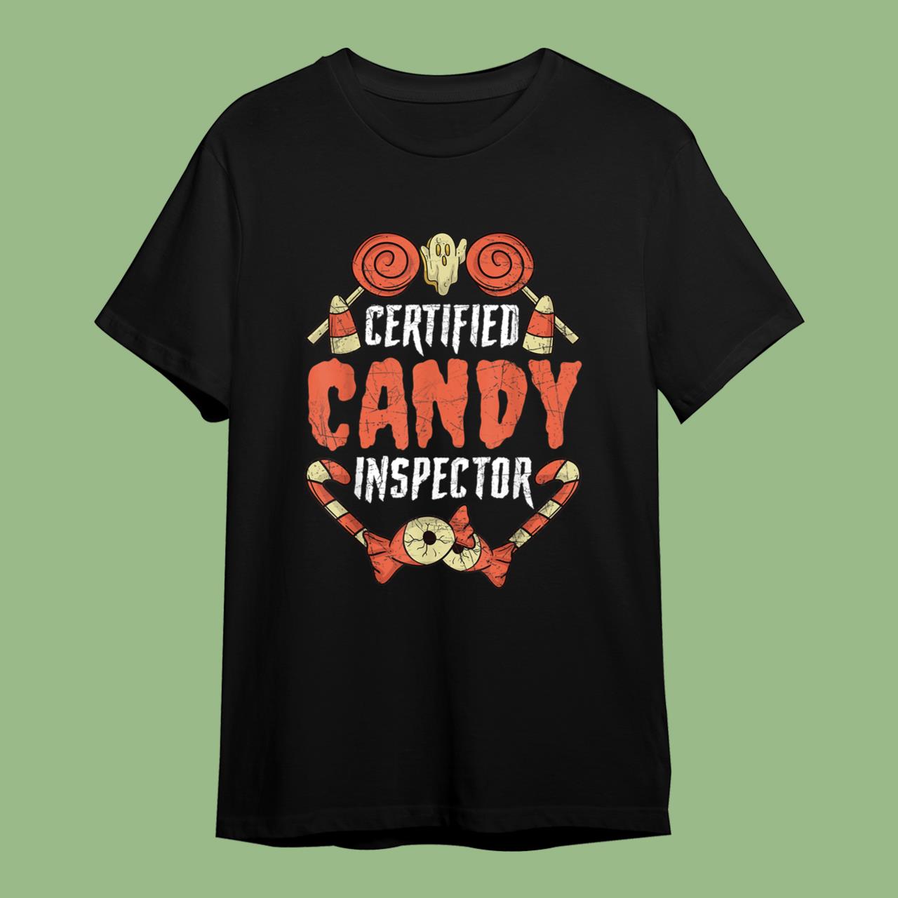 Skitongift Certified Candy Inspector Funny Halloween Classic Quote T-Shirt