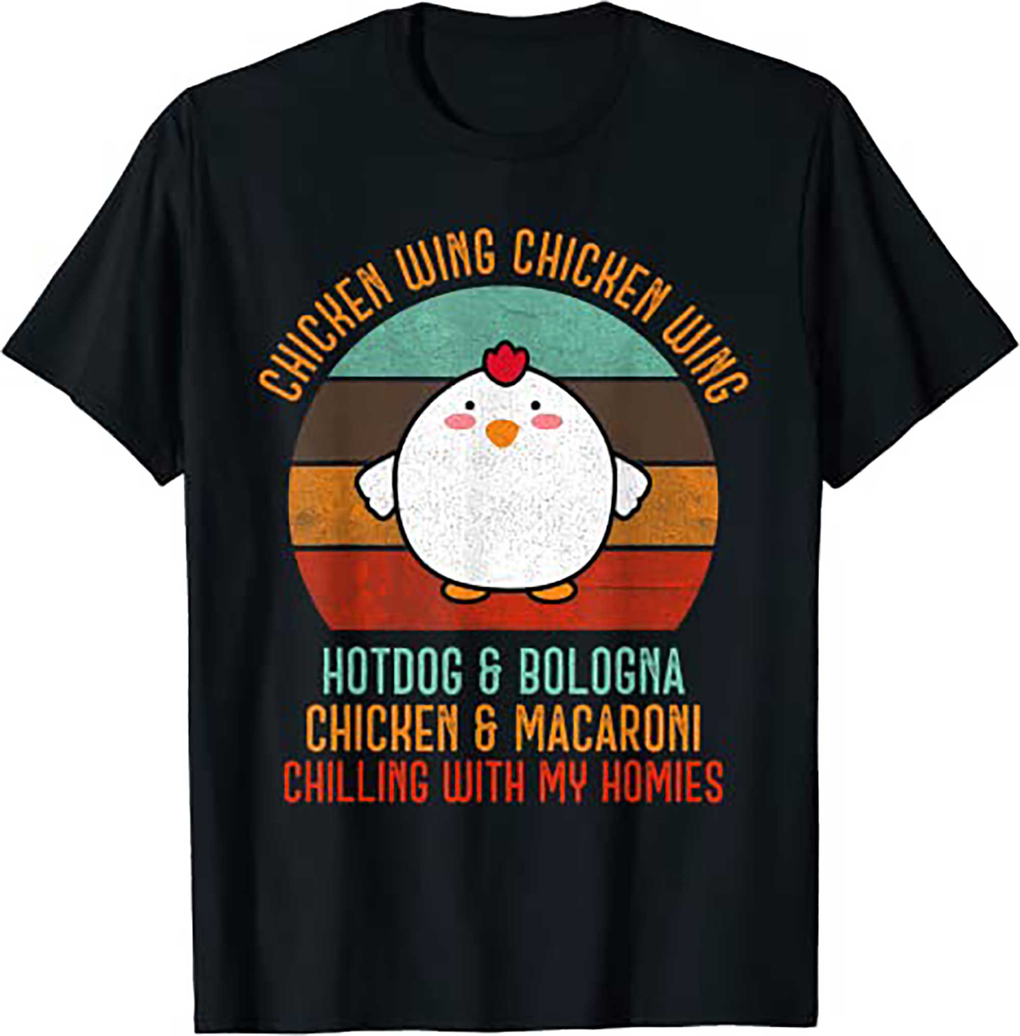 Skitongifts Chicken Wing Chicken Wing Shirt Song Lyric Hot Dog Bologna T Shirt