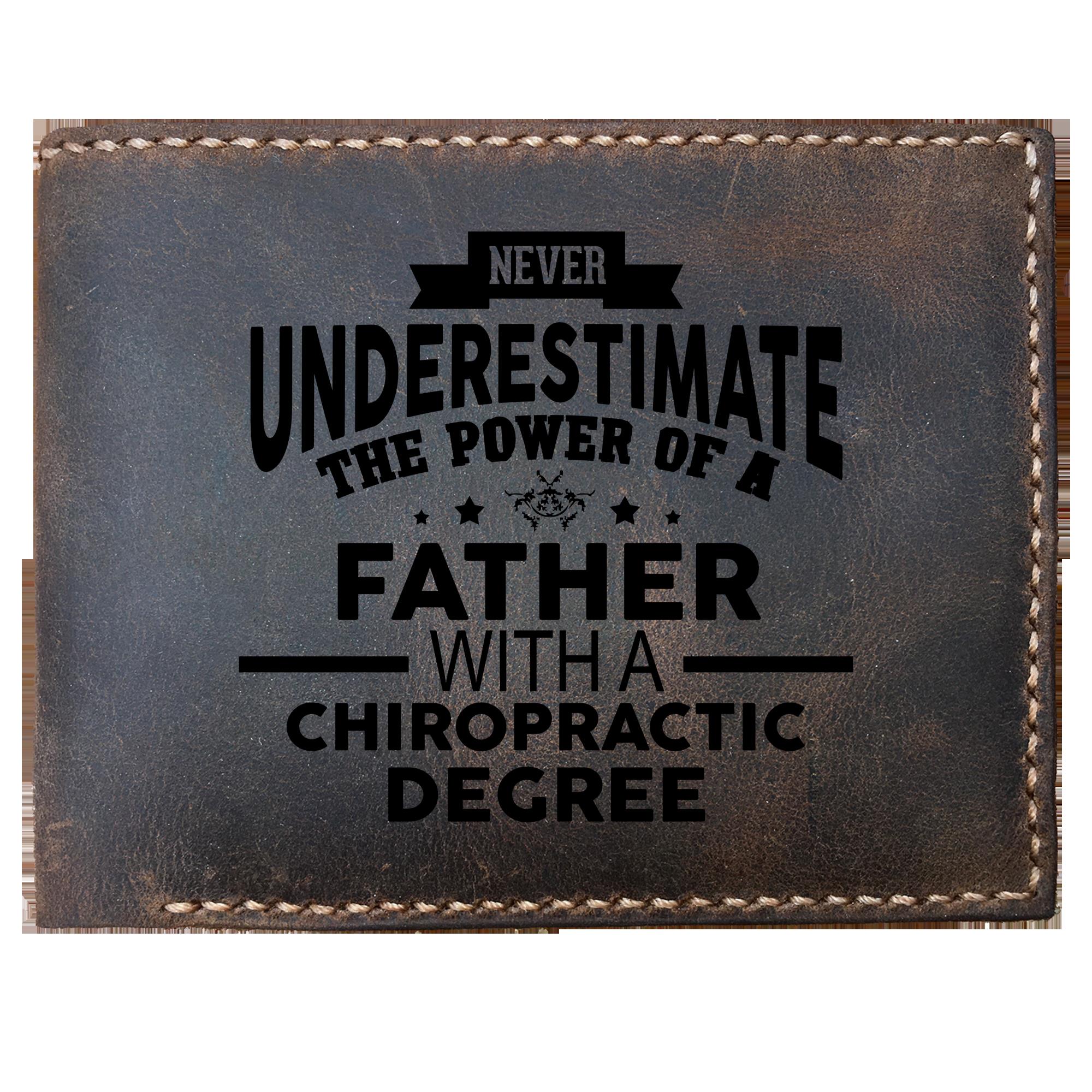 Skitongifts Funny Custom Engraved Bifold Leather Wallet For Men, Chiropractic Never Underestimate The Power Of A Father With A Chiropractic Degree