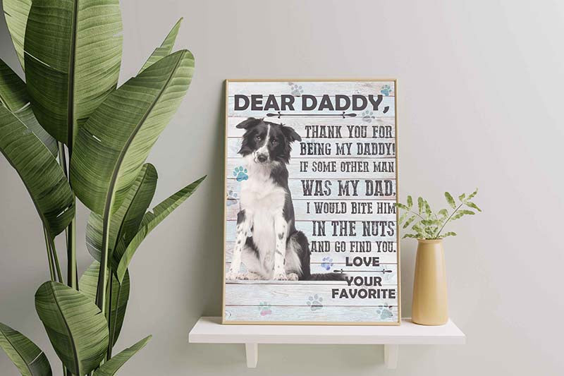 Collie Dog Dear Daddy Love Your Favorite-TT0601