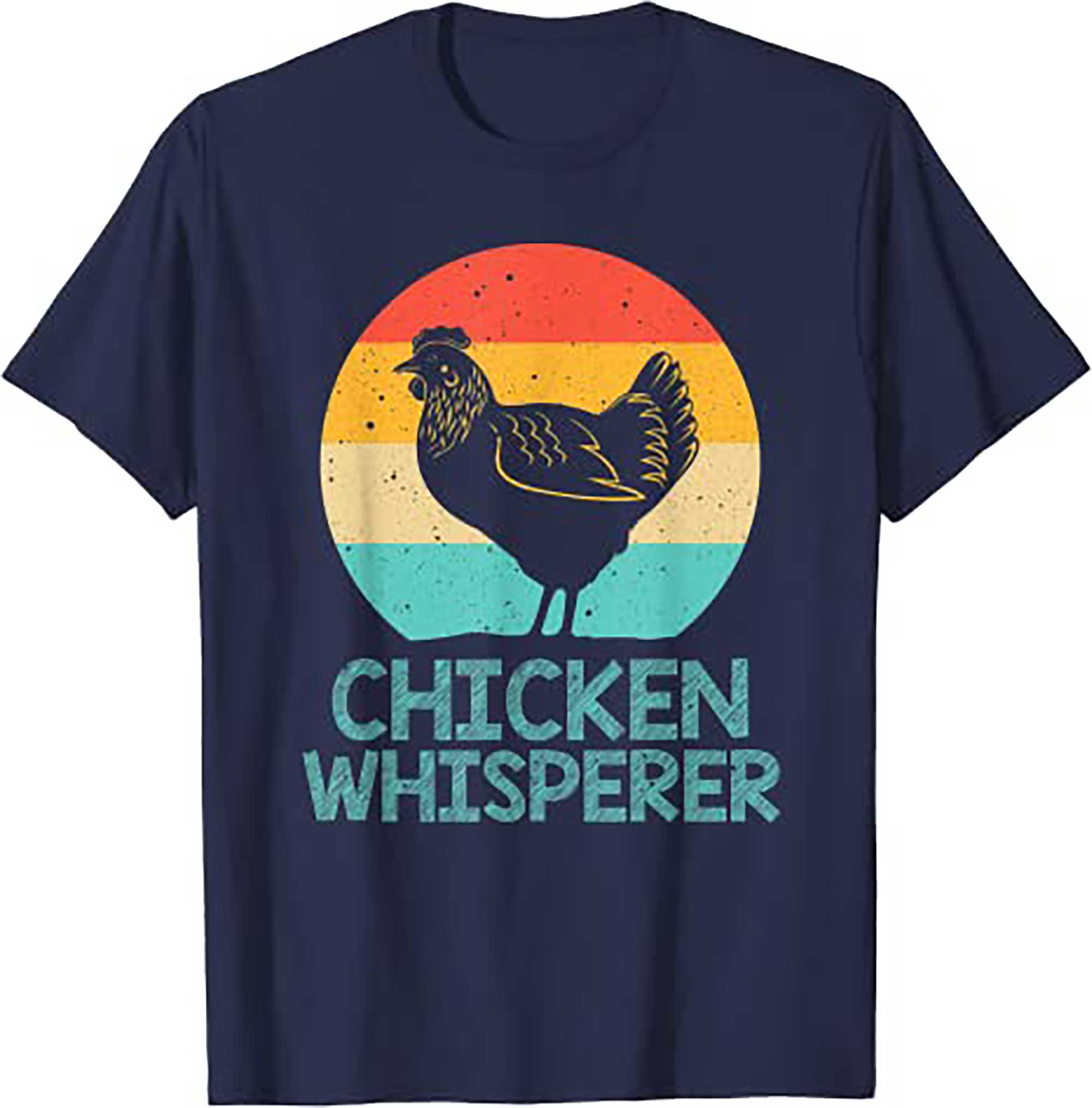 Skitongifts Cool Chicken Whisperer For Men Women Chicken Lover Farmer T Shirt