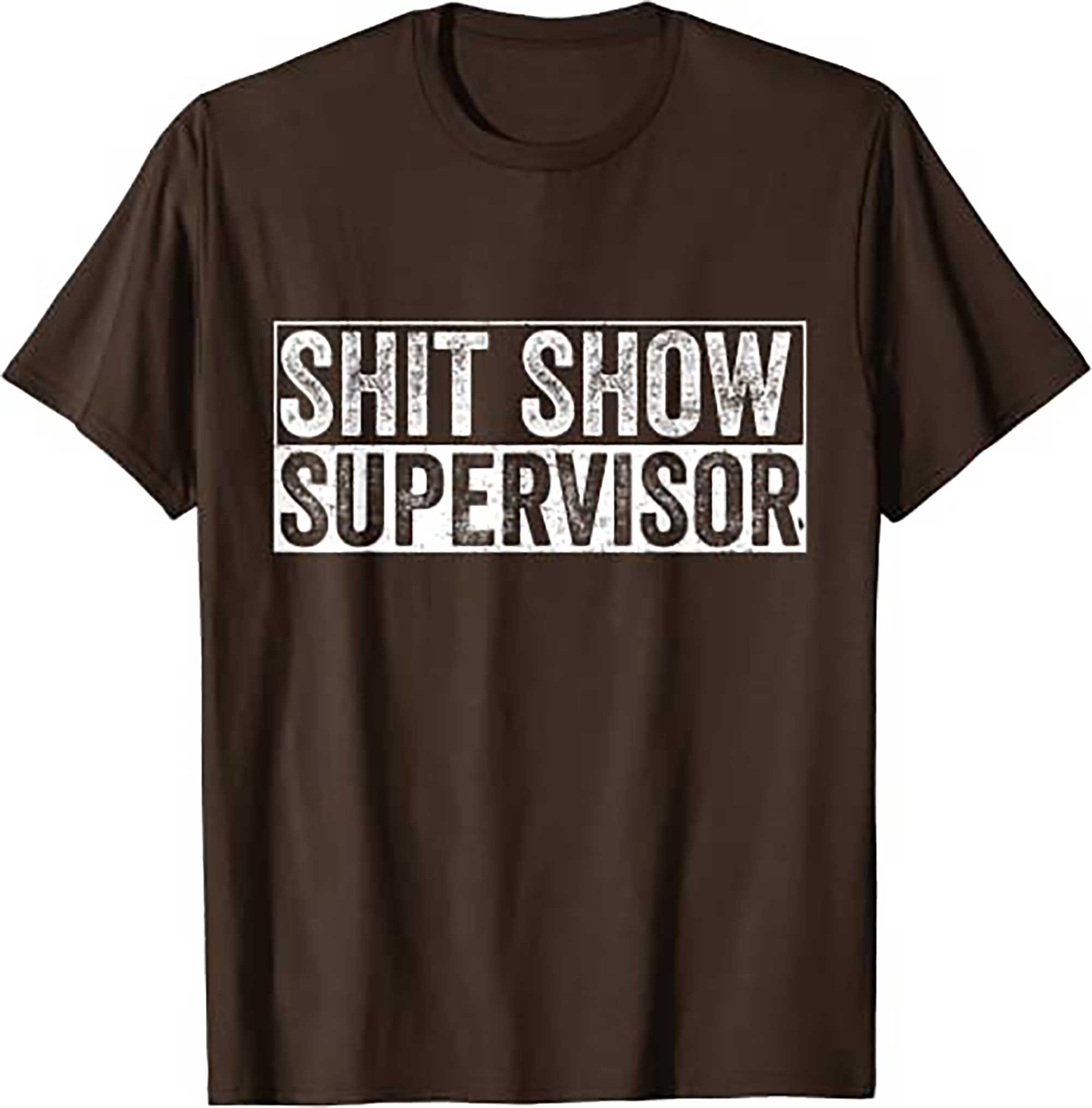 Skitongift Cool S.h.i.t Show Supervisor Hilarious Vintage For Adults T Shirt