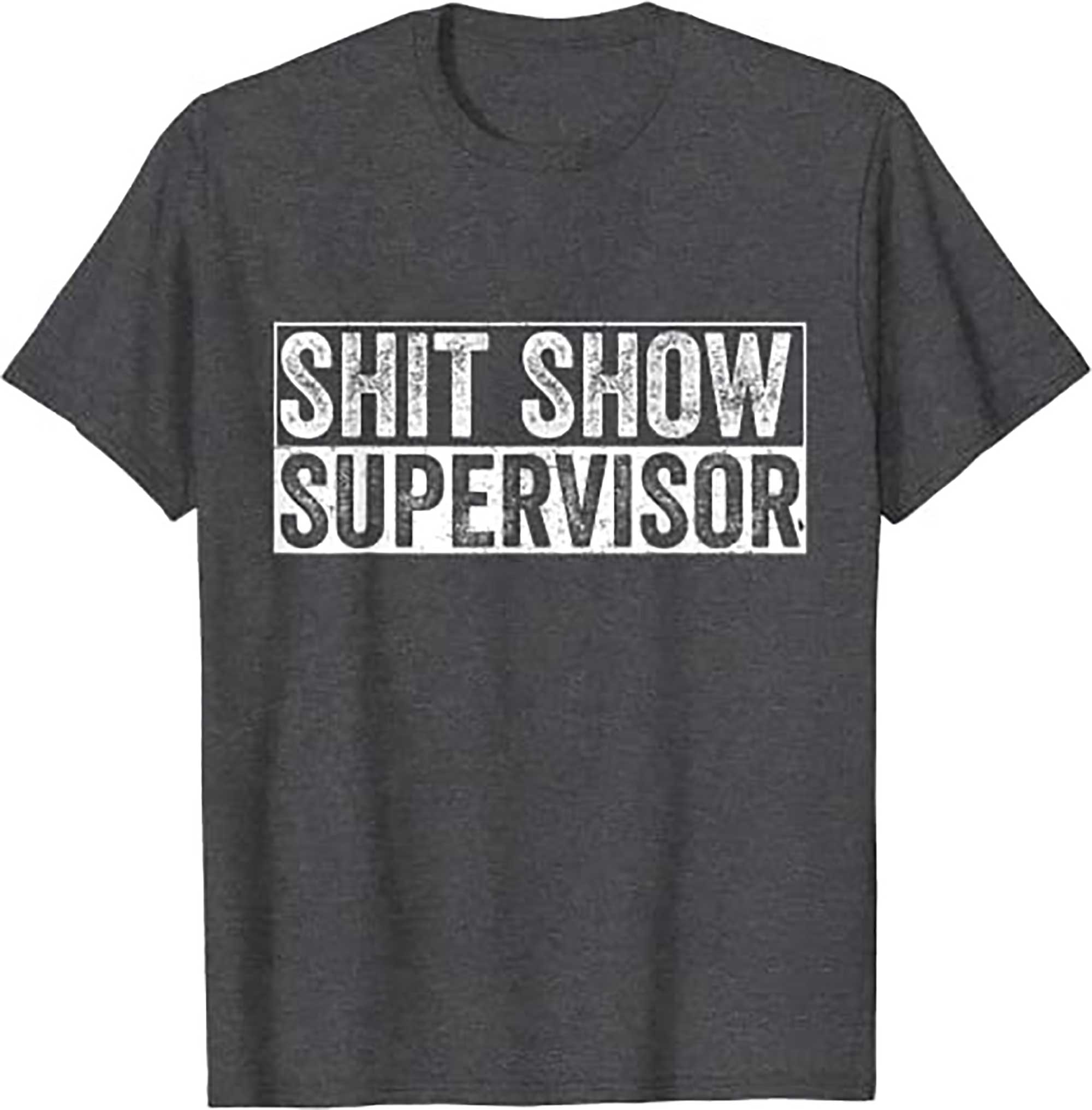Skitongift Cool S.h.i.t Show Supervisor Hilarious Vintage For Adults T Shirt