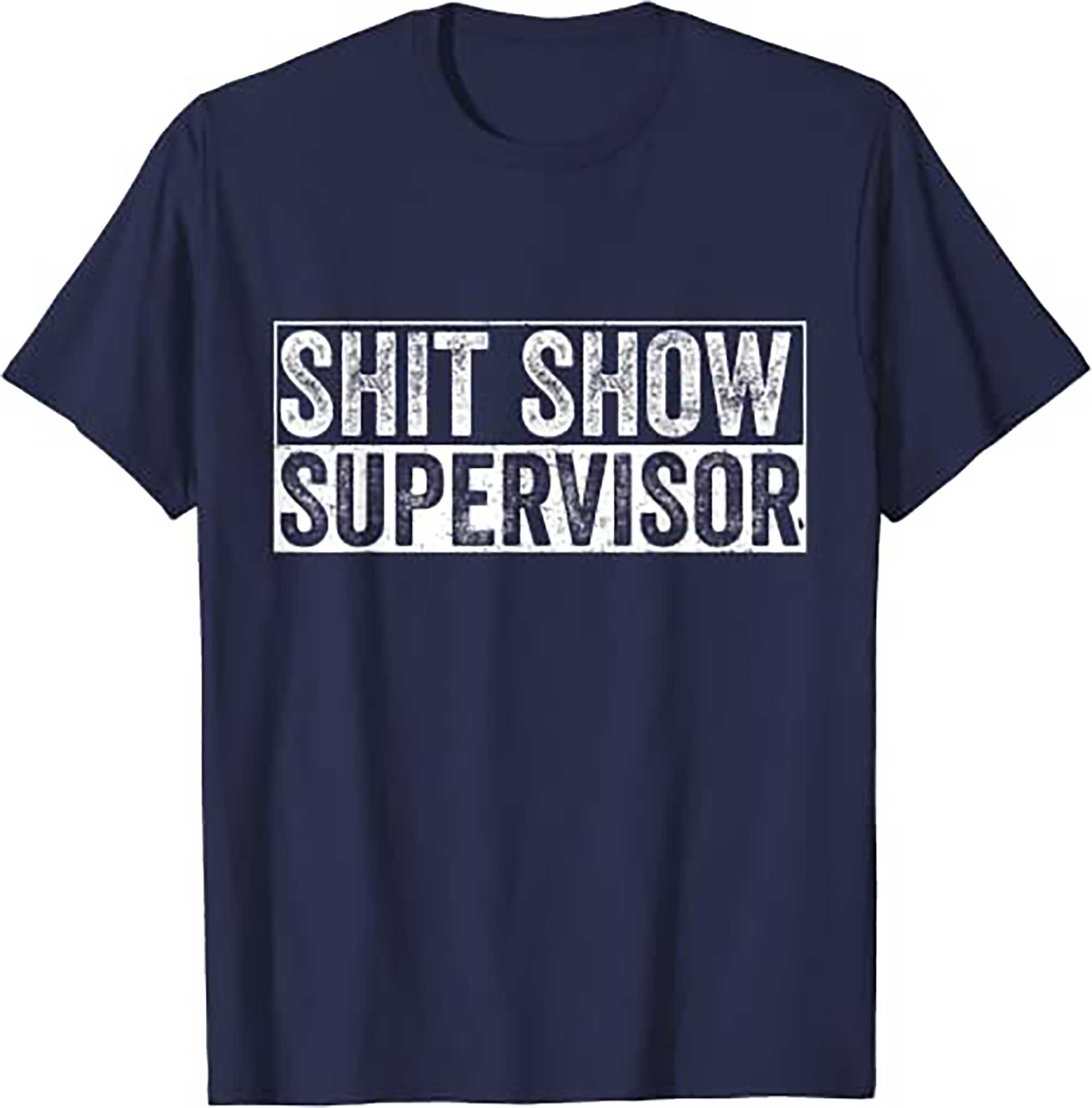 Skitongift Cool S.h.i.t Show Supervisor Hilarious Vintage For Adults T Shirt