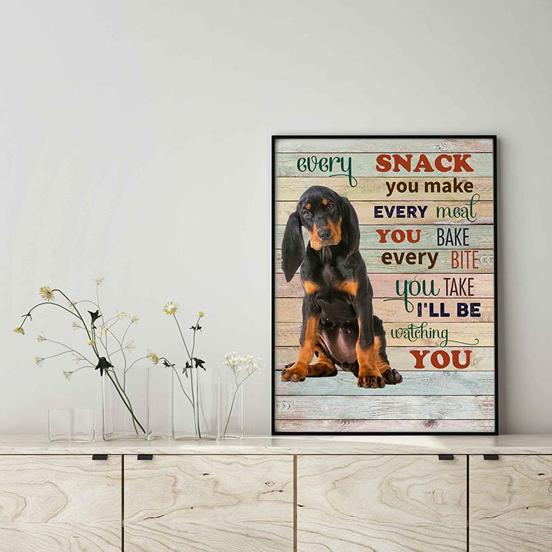 Coonhound Dog Every Snack You Make Every Meal You Bake Every Bite You Take-TT2103