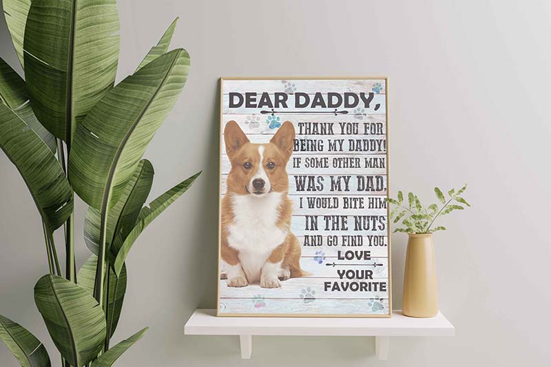 Corgi Dog Dear Daddy Love Your Favorite-TT0601