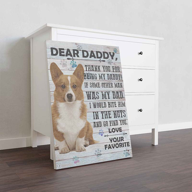 Skitongifts Wall Decoration, Home Decor, Decoration Room Corgi Dog Dear Daddy Love Your Favorite-TT0601