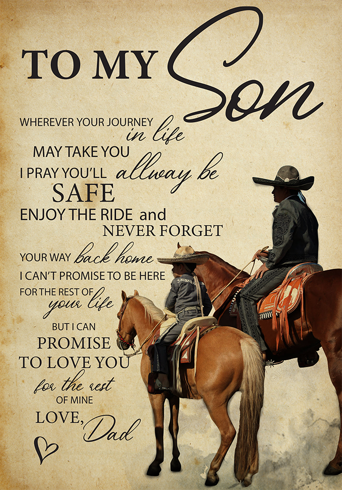 Cowboys To My Son I Pray You'Ll Always Be Safe Enjoy The Ride Love Dad TT237