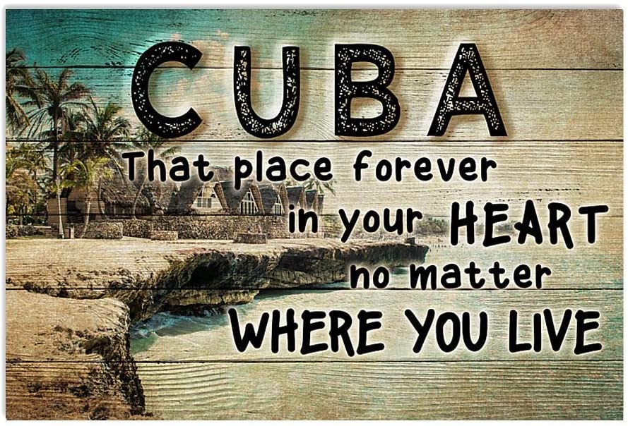 Cuba Forever In Your Heart No Matter Where You Go Horizontal